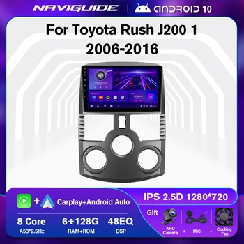 NAVIGUIDE P1 6 + 128 Г Автомобильный Радио Мультимедийный Плеер Для Toyota Rush J200 1 RHD 2006-2016 Навигация GPS Головное Устройство Carplay Bluetooth