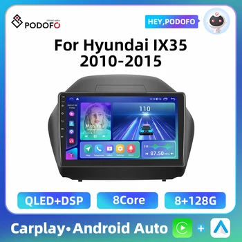 Podofo 8 + 128 ГБ Автомагнитола для Hyundai IX35 2010-2015 Carplay Авто Стерео 2 Din Android 4G WIFI DSP BT GPS Навигация FM-приемник