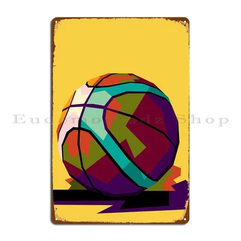 Баскетбол В Искусстве Wpap Металлическая Табличка Винтажные Таблички Таблички Для Пабов Создают Жестяную Вывеску Гаража Плакат