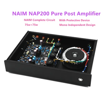Чистый Постусилитель NAIM NAP200, точная копия полной схемы NAIM в соотношении 1:1, мононезависимая конструкция, 75 Вт + 75 Вт С защитным устройством